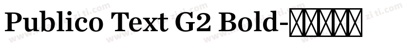 Publico Text G2 Bold字体转换